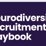 Your recruitment process is probably excluding neurodivergent talent. Here's how to fix it.